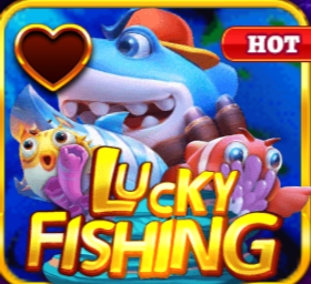 Lucky Fishing